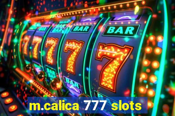 m.calica 777 slots